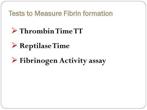 Tests To Measure Fibrin Clot Ppt Download