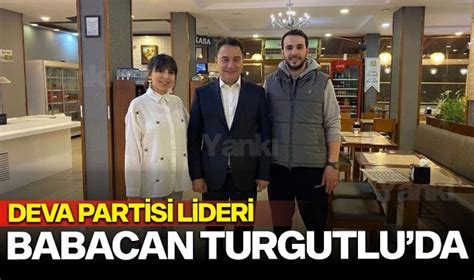 Deva Partisi Lideri Babacan Turgutlu da GÜNCEL Turgutlu Yankı