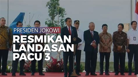 Presiden Jokowi Resmikan Landasan Pacu 3 Bandara Soekarno Hatta