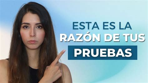 Razones Por Las Que Dios Permite Las Pruebas Y Dificultades En Tu