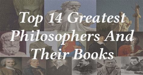 Top 14 Greatest Philosophers And Their Books