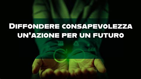 Diffondere Consapevolezza Un Azione Per Un Futuro Migliore Ambienta