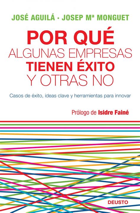 Nuevo Viernes Nuevo Libro POR QUÉ ALGUNAS EMPRESAS TIENEN ÉXITO Y