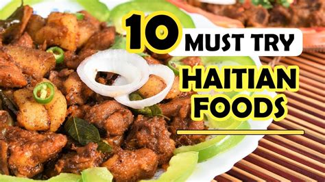 10 Haitian Foods You Must Try Youtube