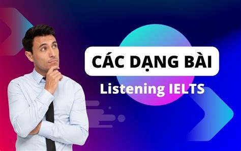 C C D Ng B I Listening Ielts Th Ng Tin V C Ch L M Chi Ti T