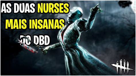 AS DUAS NURSES MAIS AGRESSIVAS DO DBD BLAST Pro Series DBD Dead By