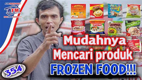 Mudahnya Mencari Produk Frozen Food Youtube