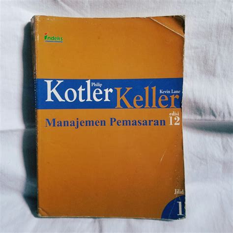 Buku Manajemen Pemasaran Kotler Keller Edisi 12 Buku Alat Tulis