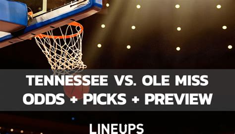 Tennessee Vs Ole Miss Predictions Picks NCAAB Odds 12 28 22