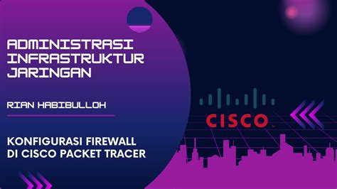 Konfigurasi Firewall Di Cisco Packet Tracer TKJ YouTube