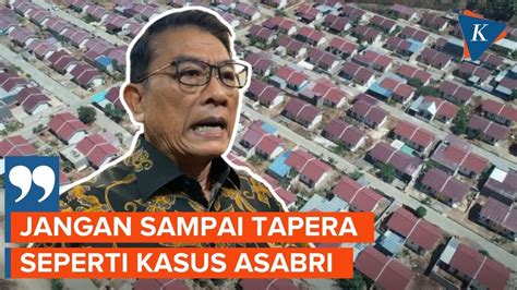 Tapera Diawasi Ojk Moeldoko Jangan Sampai Seperti Kasus Asabri Youtube