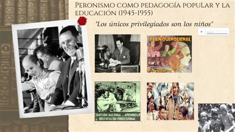 Peronismo Y Educaci N