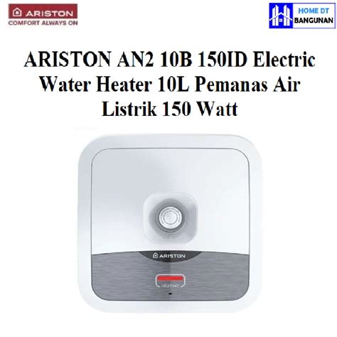 Jual WATER HEATER ARISTON KAPASITAS 10 LITER AN2 10B 200 WATT SERIES