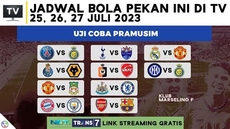 Jadwal Bola Malam Ini Live Tv Pramusim Man United Man City