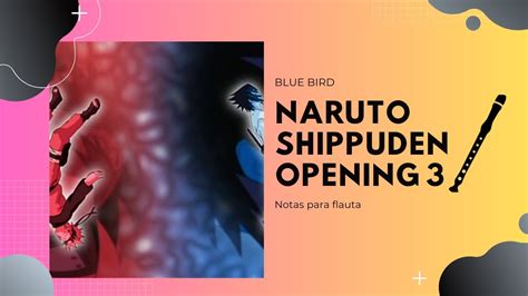 Naruto Shippuden Opening 3 Blue Bird Notas Flauta Recorder Cover