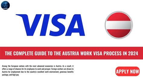 The Complete Guide To The Austria Work Visa Process In 2024 Study Grants