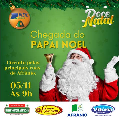 Chegada Do Papai Noel Marca Abertura Da Campanha Doce Natal Em Afr Nio