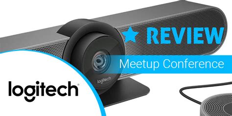 Logitech Meetup Conference Cam Review Uc Today