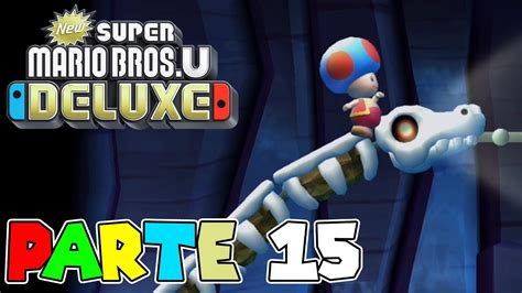 ¡este Nivel Secreto Es Increible Parte 15 New Super Mario Bros U