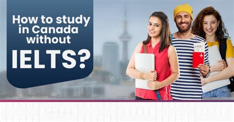 How To Study In Canada Without IELTS AIMS Education