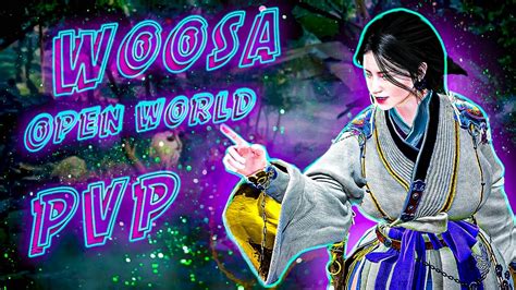 WOOSA PVP IN OPEN WORLD SUCCESSION 283K DUELS FOR SPOT AND RANDOM PPL