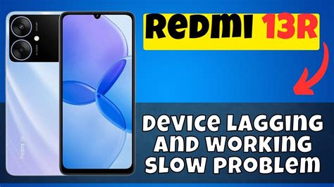 Device Lagging And Working Slow Problem Redmi R Fix Device Lagging