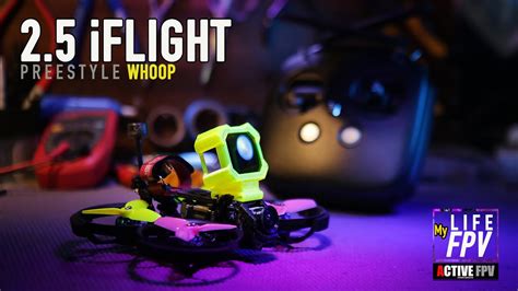 Iflight 25 Inch Freestyle Whoop Fpv Beginner มือใหม่ Fpv Dji