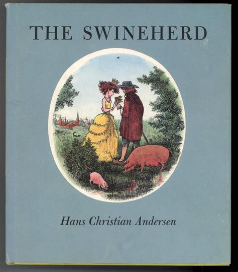 THE SWINEHERD by Andersen, Hans Christian and Blegvad, Erik (translator ...