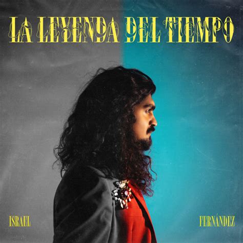 Stream La Leyenda Del Tiempo by Israel Fernández Listen online for