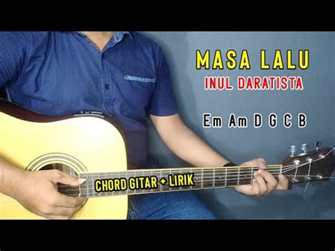 Chord Gitar Masa Lalu Inul Daratista Tutorial Gitar By Basri