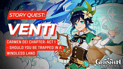 STORY QUEST Venti Should You Be Trapped In A Windless Land All