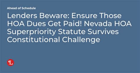 Lenders Beware Ensure Those Hoa Dues Get Paid Nevada Hoa