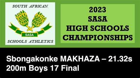 Sbongakonke Makhaza 200m Boys 17 2132s Sa Schools Championships