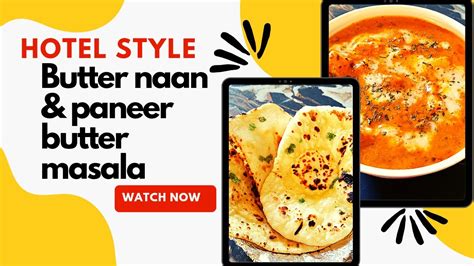 Butter Naan And Paneer Butter Masala Recipe In Tamil Hotel Style Butter Naan And Paneer Butter