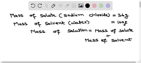 Solved To Make A Saturated Solution 36 G Of Sodium Chloride Is