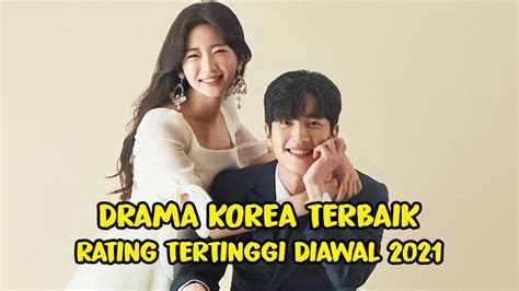 12 Drama Korea Dengan Rating Tertinggi Di Awal 2021 Youtube