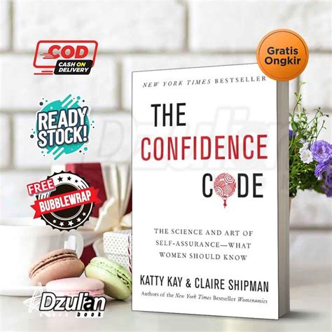 Jual Buku The Confidence Code The Science And Art Of Self Assurance