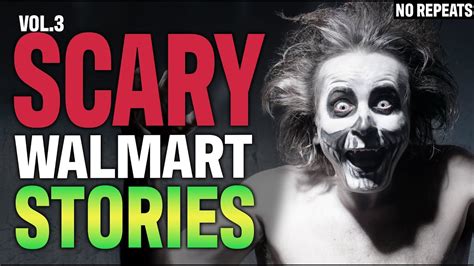 True Scary Walmart Stories You Ve Never Heard Narrated On Youtube