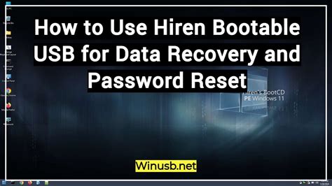 How To Use Hiren Bootable Usb For Data Recovery And Windows Password Reset