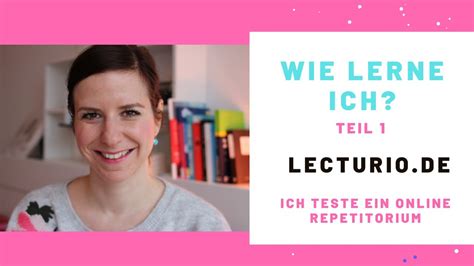 Wie Lerne Ich Teil 1 Ich Teste Das Online Rep Lecturio