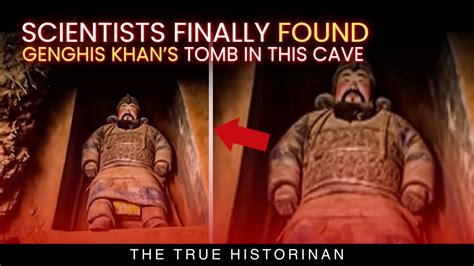 Scientists Finally Found Genghis Khans Tomb In This Cave Youtube