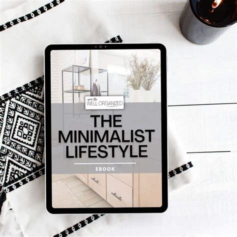 The Minimalist Lifestyle EBook Your Life Well Organized