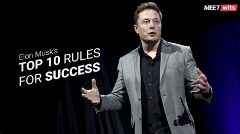 Elon Musks Top 10 Rules For Success