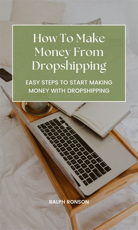 How To Make Money From Dropshipping Easy Steps To Start Making Money