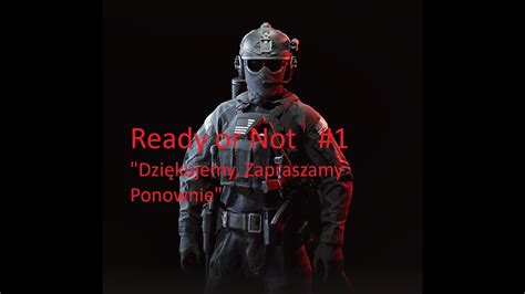 Ready Or Not Dzi Kujemy Zapraszamy Ponownie Youtube