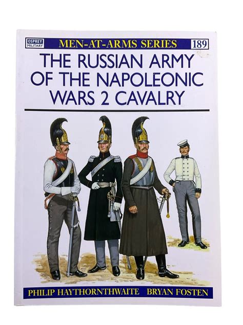 Russian Army Napoleonic Wars Cavalry Vol 2 Osprey SC Reference Book