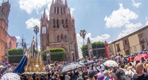 Semana Santa Todo Un Xito En San Miguel De Allende Deja Mil