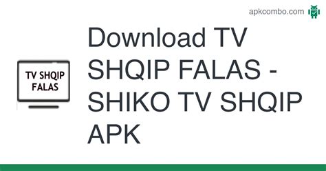 Tv Shqip Falas Shiko Tv Shqip Apk Android App Free Download