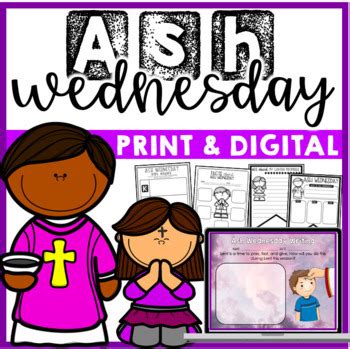 Ash Wednesday Activities Pack by Katie Shadley - Love First Teach Second