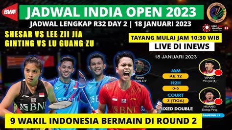 Jadwal India Open 2023 Day2 Hari Ini Shesar Vs LEE Zii Jia Yonex